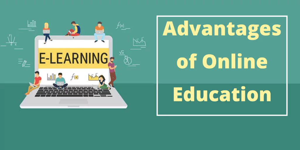 Online Education Advantages